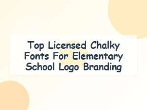 Top Chalkboard Fonts for Elementary School Brands